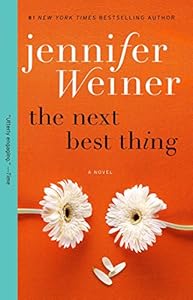 The Next Best Thing: A Novel