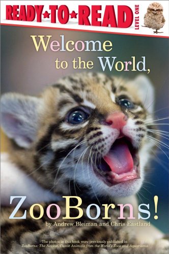 Welcome to the World, Zooborns! by Andrew Bleiman