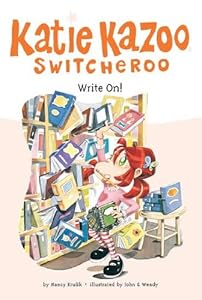 Write On! (Katie Kazoo, Switcheroo #17) by Nancy E. Krulik