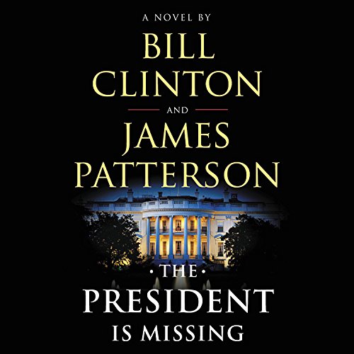 The President Is Missing by Bill Clinton
