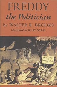 Freddy The Politician: A Novel