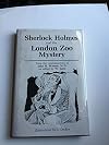 Sherlock Holmes and the London Zoo Mystery