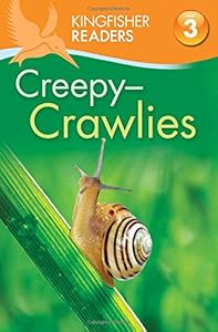 Kingfisher Readers L3: Creepy Crawlies by Thea Feldman 
			
			
		
		
		
       	 
       		
       			,