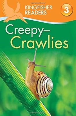 Kingfisher Readers L3: Creepy Crawlies
