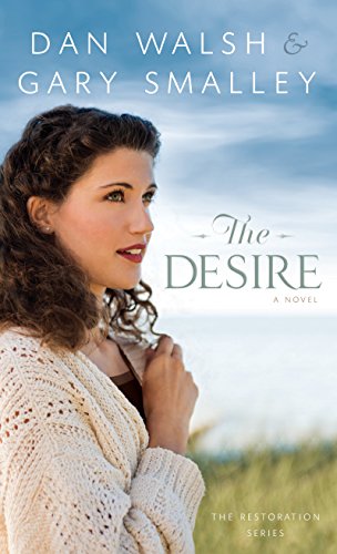 The Desire by Dan Walsh  ,