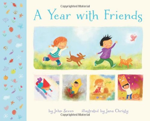 A Year with Friends by John Seven