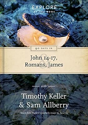 90 Days in John 14-17, Romans, James: Wisdom for the Christian life