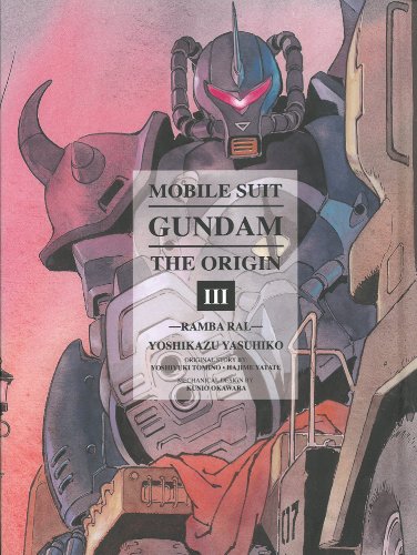 Mobile Suit Gundam: The Origin, Vol. 3- Ramba Ral by Yoshikazu Yasuhiko