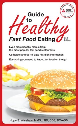 Guide to Healthy Fast Food Eating