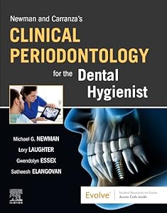 Newman and Carranza’s Clinical Periodontology for the Dental Hygienist by Michael G. Newman DDS FACD