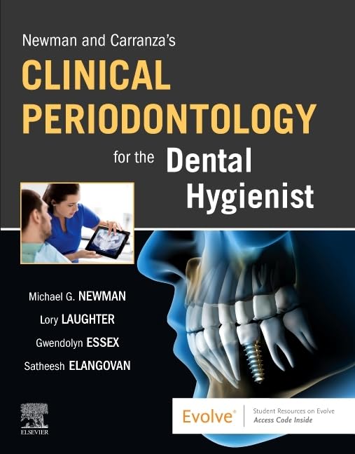 Newman and Carranza’s Clinical Periodontology for the Dental Hygienist by Michael G. Newman DDS FACD