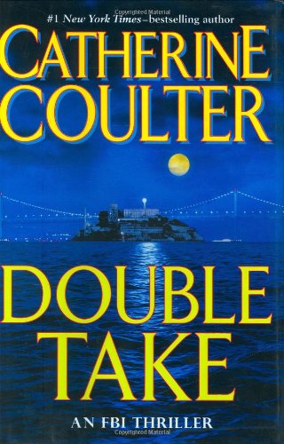 Double Take: FBI Thriller by Catherine Coulter