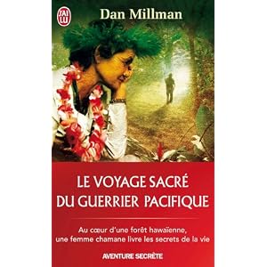 Le voyage sacré du guerrier pacifique