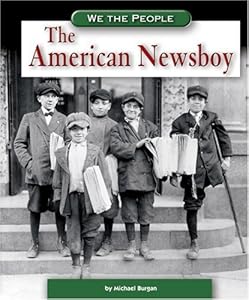 The American Newsboy (We the People (Compass Point Books Hardcover))