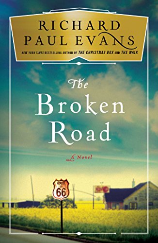 The Broken Road by Richard Paul Evans