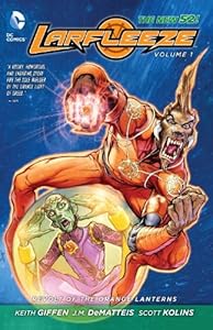 Larfleeze Vol. 1: Revolt of the Orange Lanterns