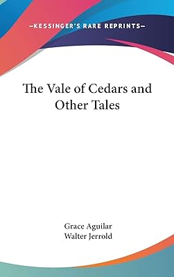The Vale of Cedars and Other Tales