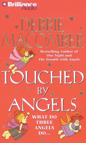 Touched by Angels by Debbie Macomber