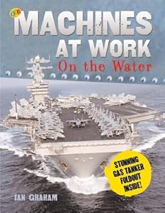 On the Water (Machines at Work)