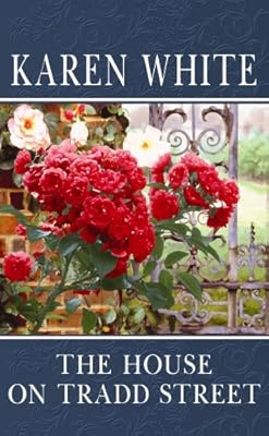 The House on Tradd Street