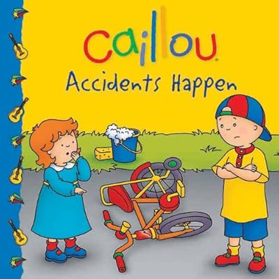 Caillou: Accidents Happen