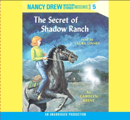 Nancy Drew 5: The Secret of Shadow Ranch by Carolyn Keene