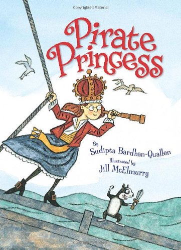 Pirate Princess by Sudipta Bardhan-Quallen