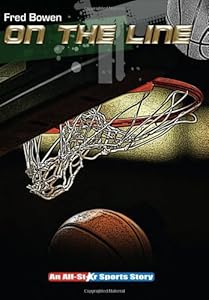 On the Line (All-Star Sports Stories: Basketball)