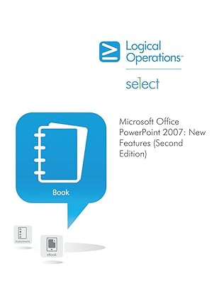 Microsoft Office PowerPoint 2007: New Features (Second Edition)