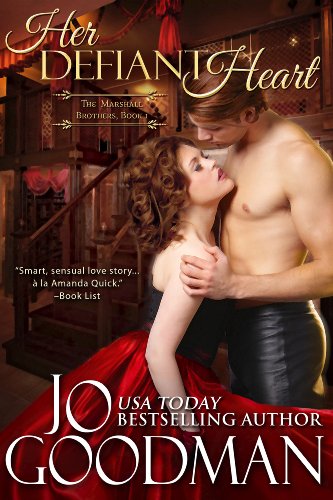 Her Defiant Heart (The Marshall Brothers Series, Book 1) by Jo Goodman
