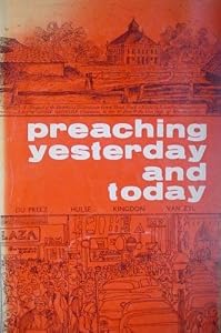 Preaching yesterday and today, by Erroll Hulse