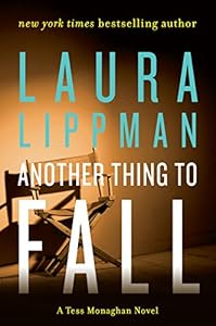 Another Thing to Fall (Tess Monaghan Novel Book 10)
