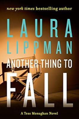 Another Thing to Fall (Tess Monaghan Novel Book 10)