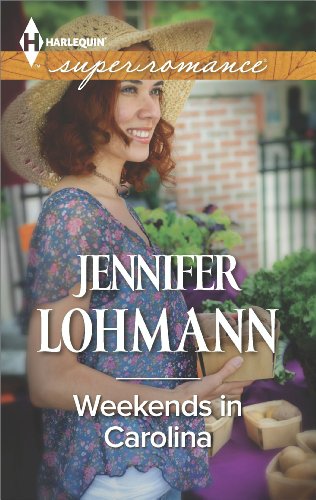 Weekends in Carolina (Harlequin Superromance) by Jeannie Watt