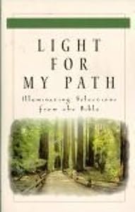 Light For My Path: Illuminating Selections From the Bible