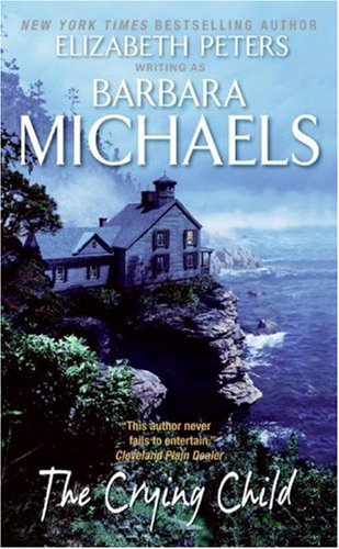 The Crying Child by Barbara Michaels