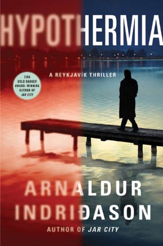 Hypothermia: An Inspector Erlendur Novel by Arnaldur Indridason