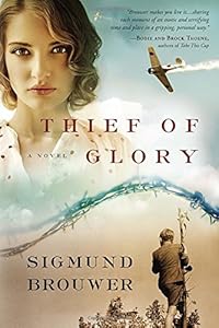 Thief of Glory: A Novel