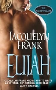 Elijah (Nightwalkers, Book 3)