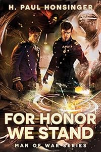 For Honor We Stand by H. Paul Honsinger