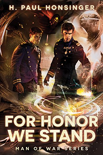 For Honor We Stand by H. Paul Honsinger