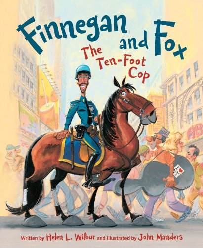 Finnegan and Fox: The Ten-Foot Cop by Helen L. Wilbur