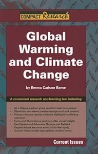 Global Warming and Climate Change: Current Issues (Compact Research: Current Issues)