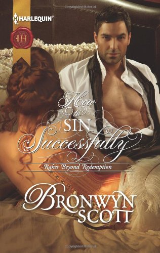 How to Sin Successfully (Harlequin Historical) by Bronwyn Scott