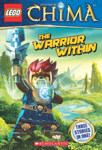 LEGO Legends of Chima: The Warrior Within by Greg Farshtey