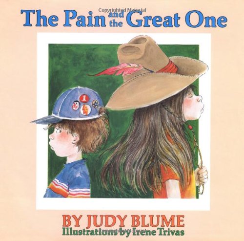 The Pain and the Great One by Judy Blume
