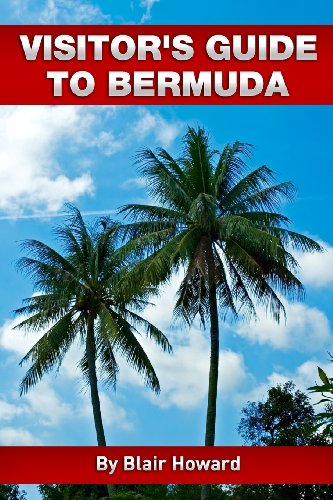Visitor's Guide to Bermuda by Blair Howard