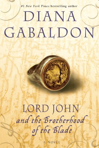 Lord John and the Brotherhood of the Blade: A Novel (Lord John Grey) by Diana Gabaldon