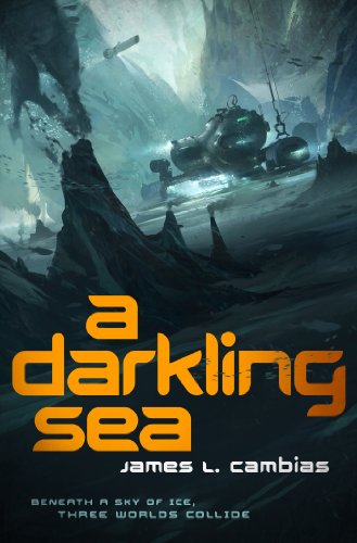 A Darkling Sea by Adam Christopher