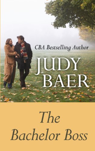 The Bachelor Boss by Judy Baer